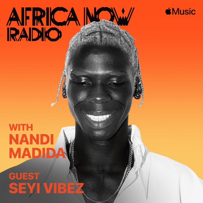 Seyi Vibez Africa Now Radio